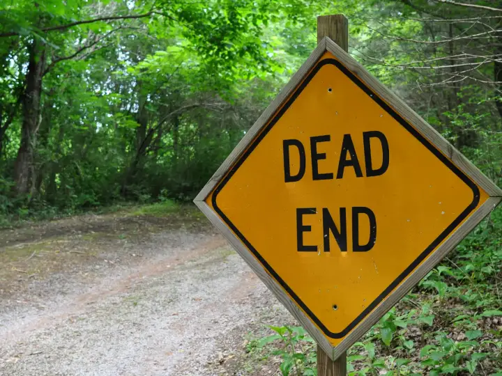 A dead end marks no possibility of further progress
